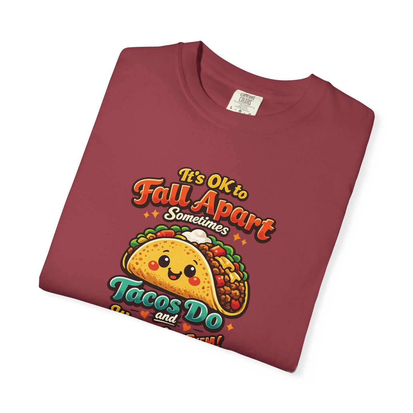 It's OK to Fall Apart" Funny Taco Shirt | Comfort Colors Mental Health Garment-Dyed Tee | Cute Taco Lover Gift Printify