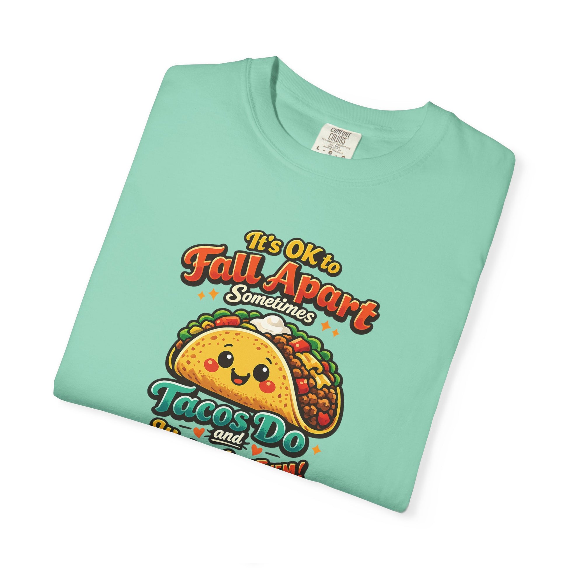 It's OK to Fall Apart" Funny Taco Shirt | Comfort Colors Mental Health Garment-Dyed Tee | Cute Taco Lover Gift Printify