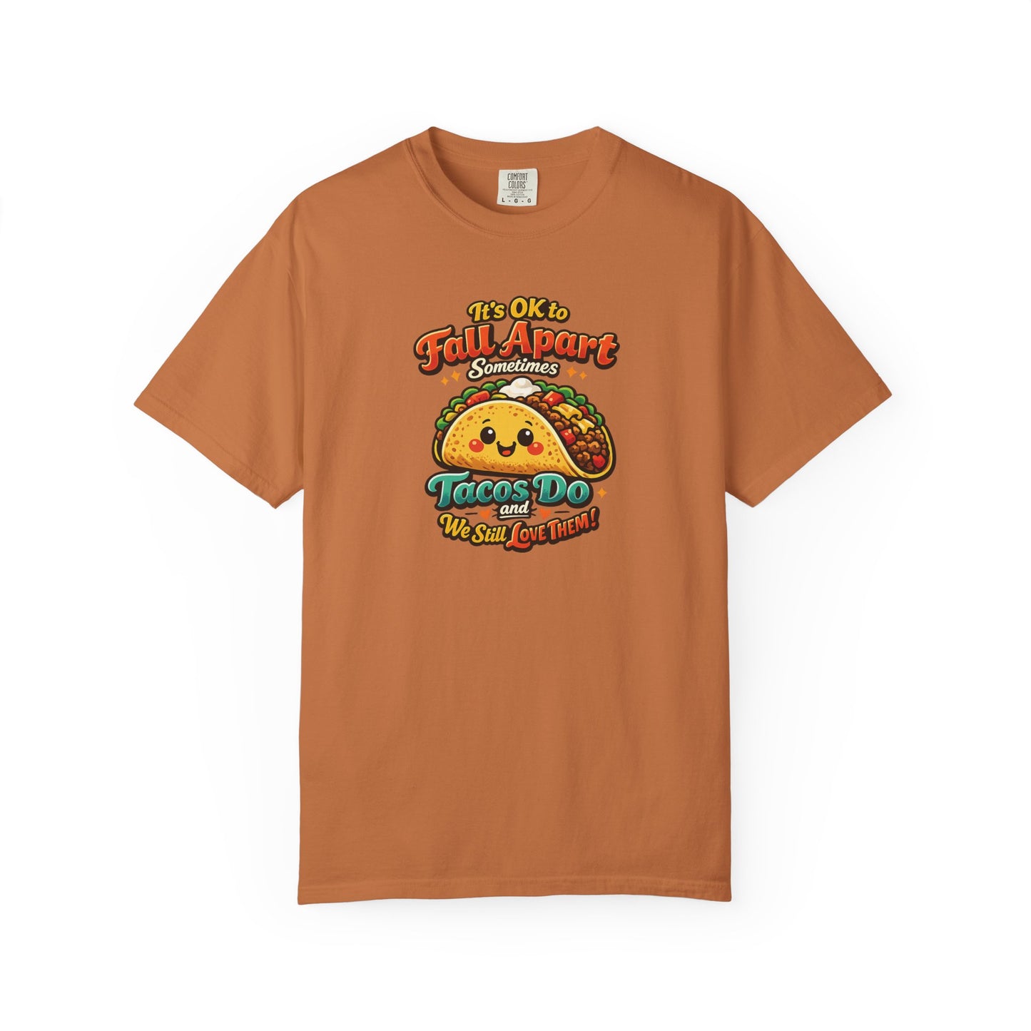 It's OK to Fall Apart" Funny Taco Shirt | Comfort Colors Mental Health Garment-Dyed Tee | Cute Taco Lover Gift Printify