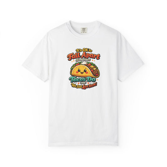 It's OK to Fall Apart" Funny Taco Shirt | Comfort Colors Mental Health Garment-Dyed Tee | Cute Taco Lover Gift Printify