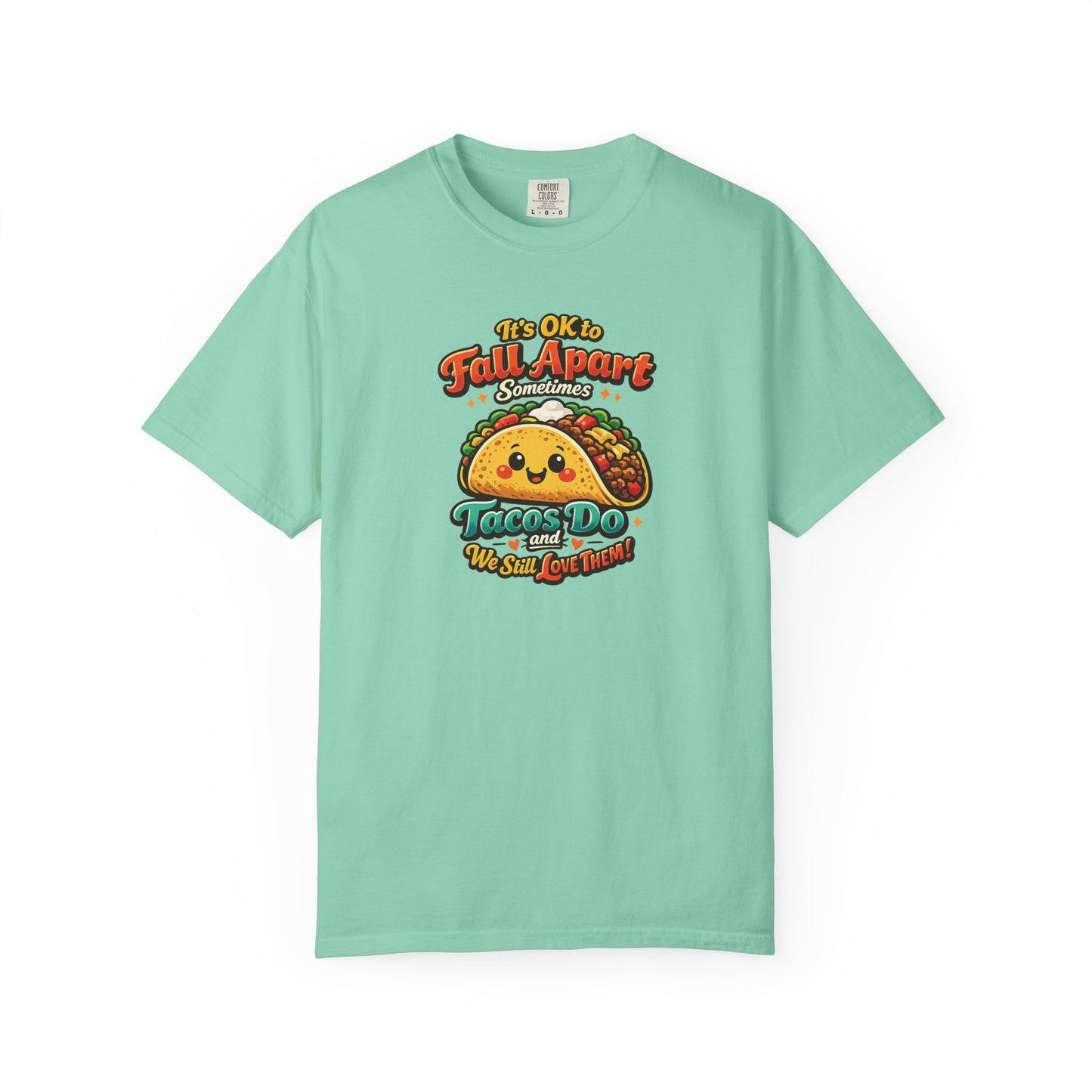 It's OK to Fall Apart" Funny Taco Shirt | Comfort Colors Mental Health Garment-Dyed Tee | Cute Taco Lover Gift Printify