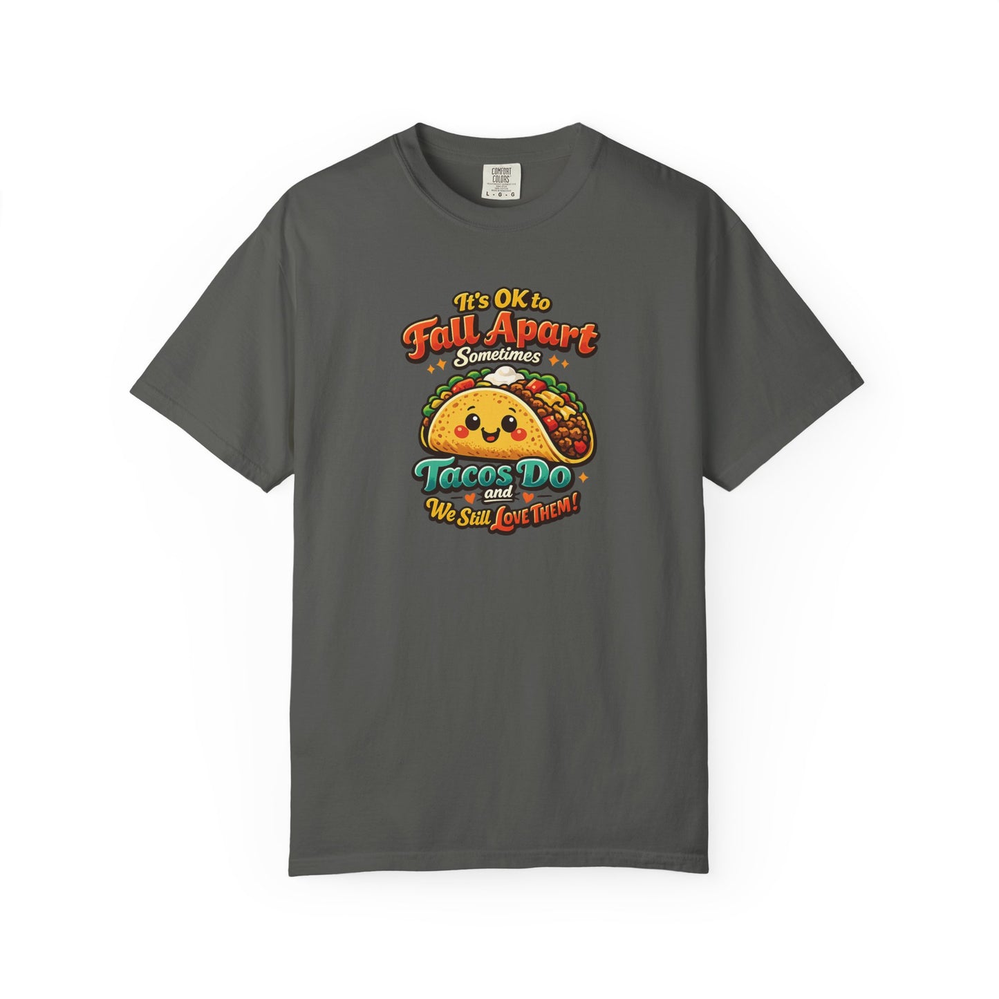 It's OK to Fall Apart" Funny Taco Shirt | Comfort Colors Mental Health Garment-Dyed Tee | Cute Taco Lover Gift Printify