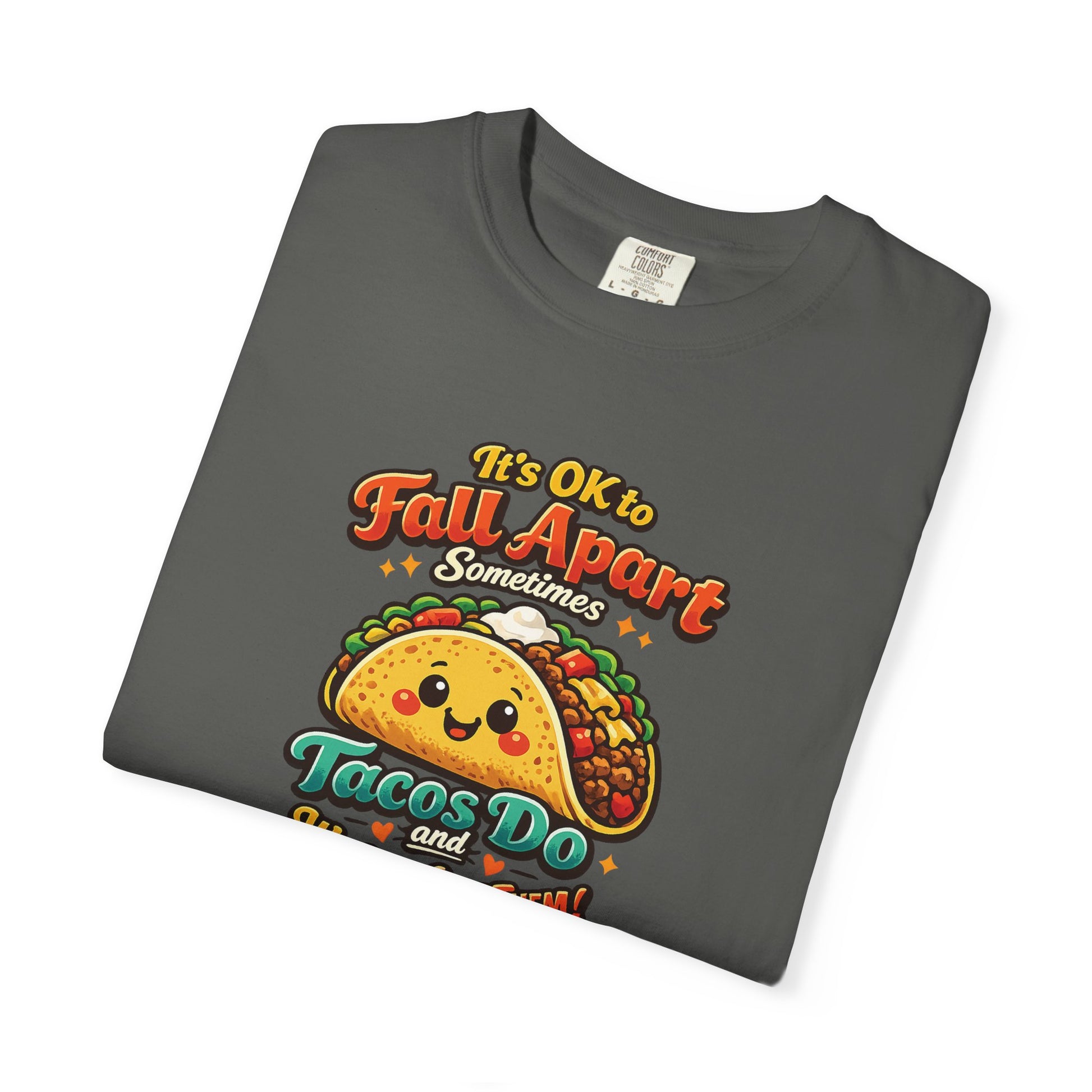 It's OK to Fall Apart" Funny Taco Shirt | Comfort Colors Mental Health Garment-Dyed Tee | Cute Taco Lover Gift Printify