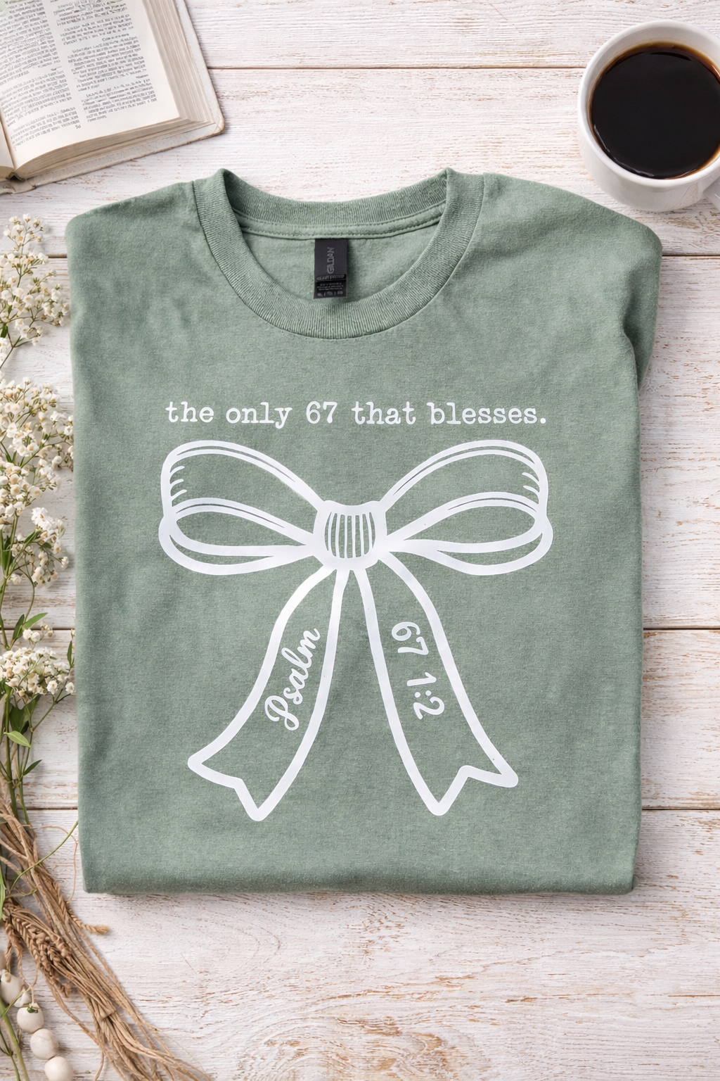 The Only 67 That Blesses” Faith Graphic Tee – Psalm 67:1–2 | One of a Kind, l Yaizy Boutique
